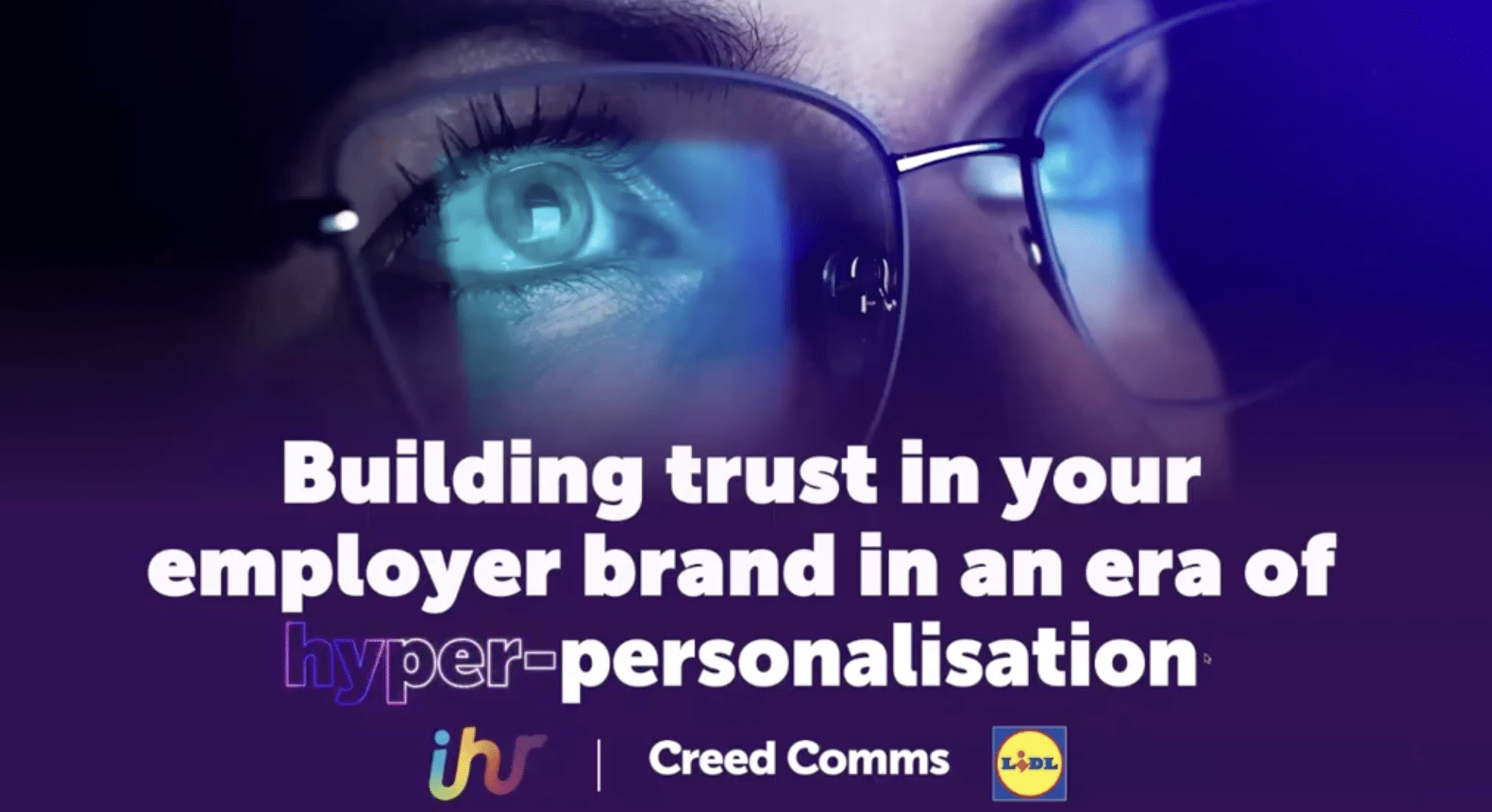 Building trust in your employer brand in an era of hyper-personalisation
